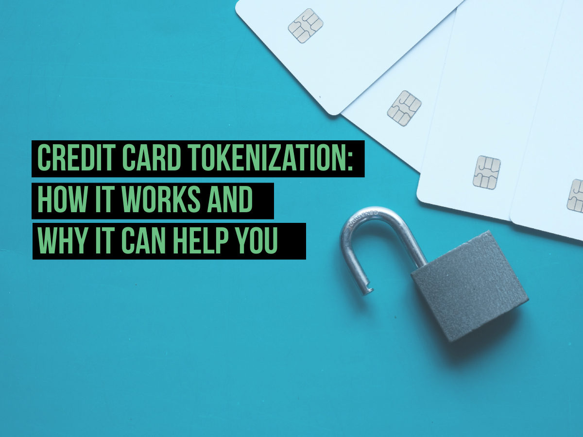 Credit Card Tokenization: How It Works And Why It Can Help You – MONA ...